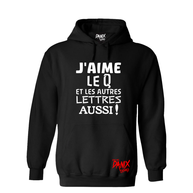 Sweat à capuche J'aime le Q et les autres lettres aussi !